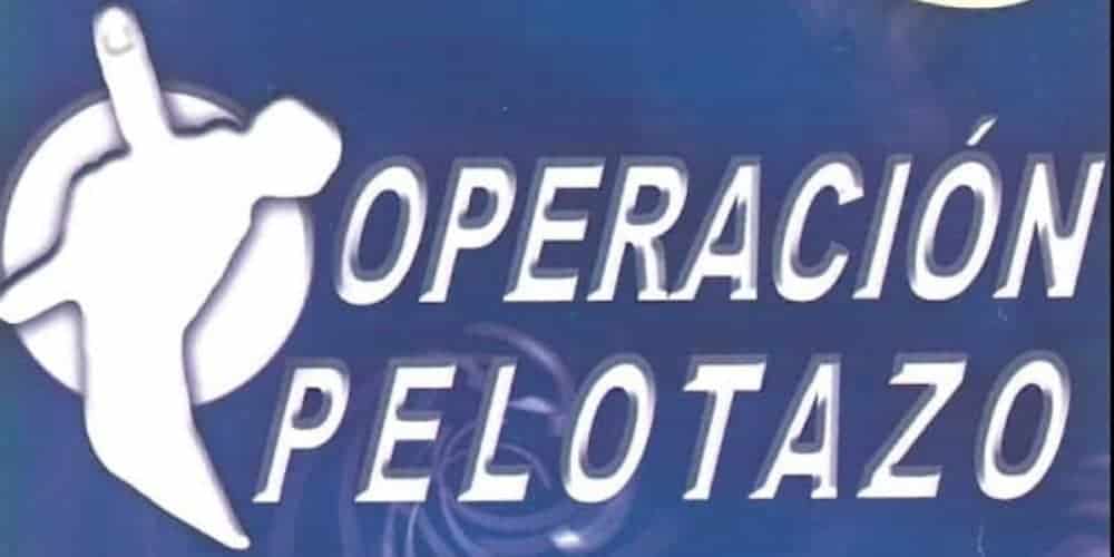 Operación pelotazo